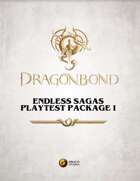 Dragonbond: Endless Sagas - Playtest 1