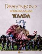 Dragonbond:Endless Sagas Creature Waada