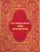 Of Men Who Are Monsters