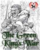 The Green King's War - Campaign for 5e