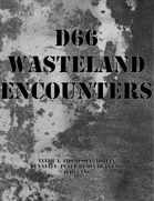 d66 Wasteland Encounters