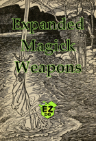 Expanded Magick Weapons for EZD6