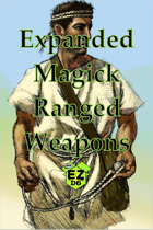 Expanded Magick Ranged Weapons for EZD6