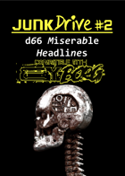JunkDrive #2: Expanded Miserable Headline Table for CY_BORG