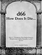 d66 "How Does it Die" Descriptions