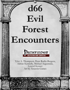 d66 Evil Forest Encounters - PFRPG