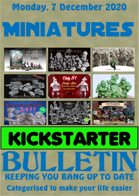 Miniatures Kickstarter Bulletin 7th December 2020