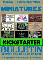 Miniatures Kickstarter Bulletin 14th December 2020