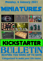 Miniatures Kickstarter Bulletin 4th January 2021