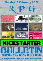 RPG Kickstarter Bulletin 8th February 2021