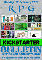 RPG Kickstarter Bulletin 22nd February 2021