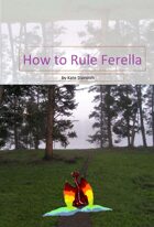 How To Rule Ferella
