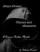 Street Pirates: Thieves and Assassins