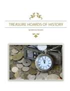 Treasure Hoards of History