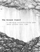 The Ground Itself