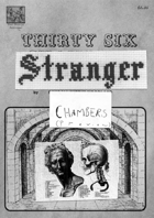 Thirty-Six Stranger Chambers (Preview)