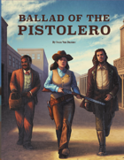 Ballad of the Pistolero