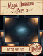 Mega Dungeon Part 3 Battle Map