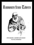 RUMOURS FROM TAVERN - 1d100 phrases, anecdotes and rumours for every eventuality