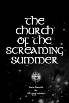 The Church of the Screaming Summer