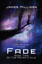 Fade: Book Two Of The Metro Cycle