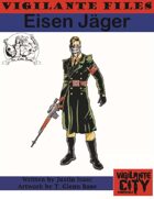 Vigilante Files: Eisen Jäger