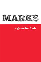Marks: A Game for Fools