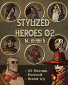 Stylized: Heroes 02