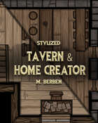 Stylized: Tavern and Home Creator
