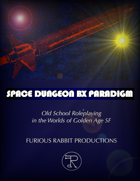 SPACE DUNGEON: BX PARADIGM