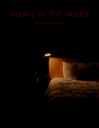Alone In The House