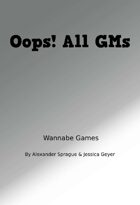 Oops! All GMs