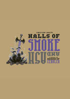 Halls of Smoke and Ash