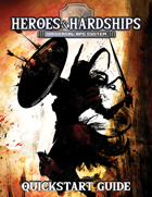 Heroes & Hardships Quickstart Guide