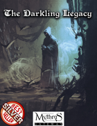 The Darkling Legacy - Adventure for Mythras