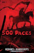 Heroes & Hardships: 500 Paces