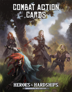 Heroes & Hardships: Combat Action Cards