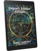 Heroes & Hardships: Fargazer's Fabulous Fortunes Vol. 1