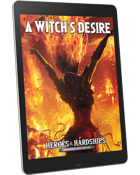 Heroes & Hardships: A Witch's Desire
