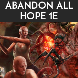 Abandon All Hope 1E