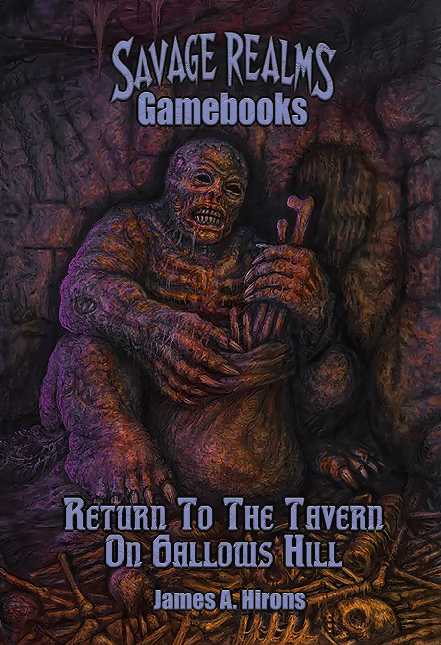 Savage Realms Gamebooks ― Return to the Tavern on Gallows Hill
