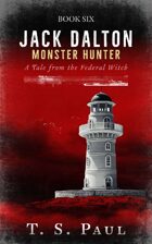 Jack Dalton, Monster Hunter #6
