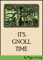 It's Gnoll Time
