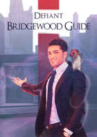 Defiant Bridgewood Guide