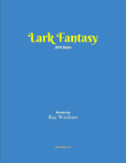 Lark Fantasy RPG rules