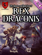 Rex Draconis RPG: NPCs, Monsters, and Magic Items of Rex Draconis