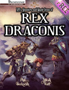 Rex Draconis RPG: NPCs, Monsters, and Magic Items of Rex Draconis (Pathfinder)