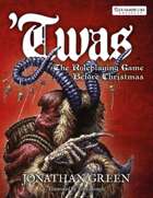 ’TWAS – The Roleplaying Game Before Christmas (Core Rulebook)