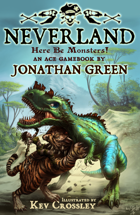 NEVERLAND - Here Be Monsters! (ACE Gamebooks #3)