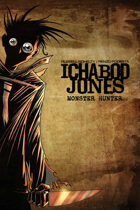 Ichabod Jones: Monster Hunter #1